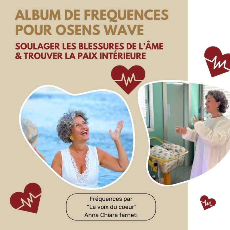 Fréquences - SOULAGER Les Blessures de l’Âme & trouver la Paix intérieure  - osens wave